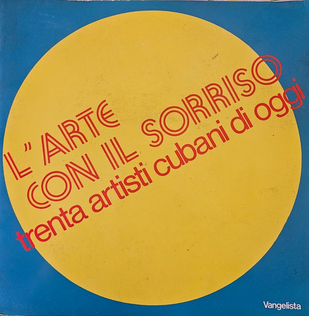 L´ arte con il sorriso. Trenta artisti cubani di oggi