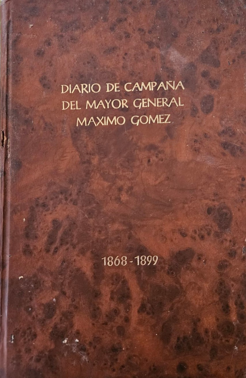 Diario de Campaña del Mayor General Máximo Gómez